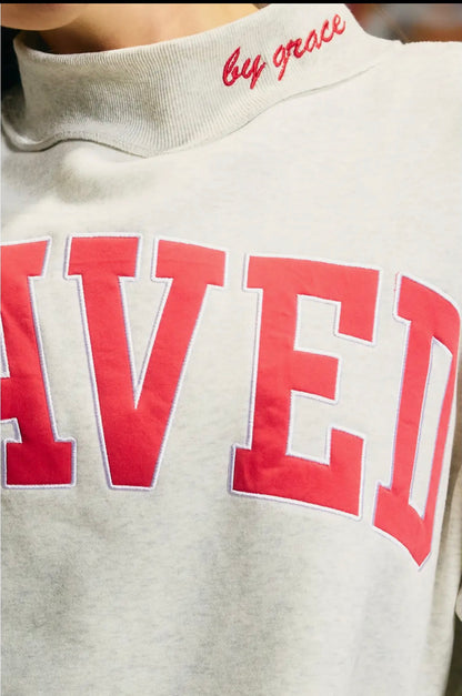 SAVED BY GRACE Mock Neck
