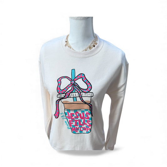 Jesus Fills My Cup Sweatshirt